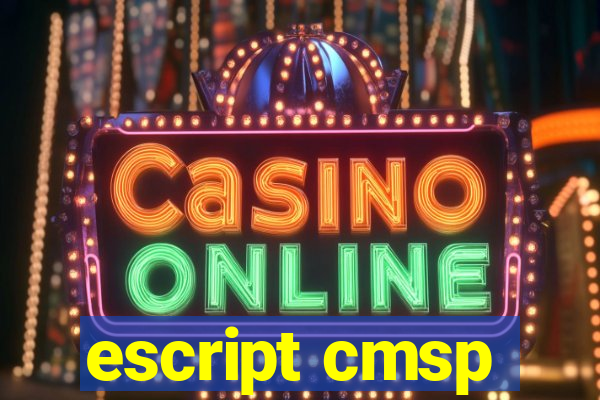 escript cmsp